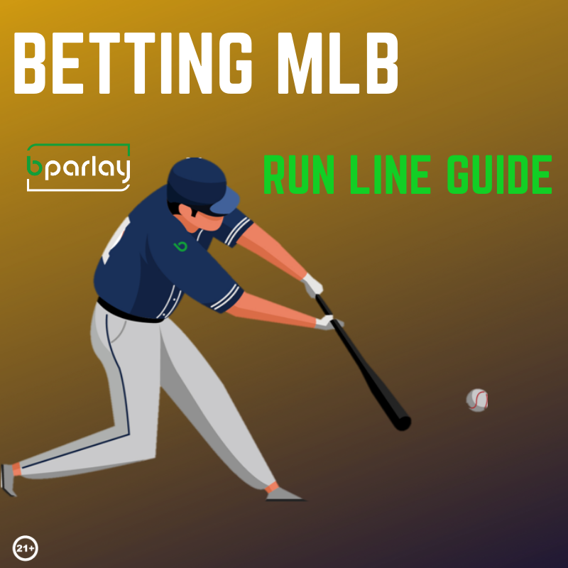 Betting MLB RUN LINE Guide